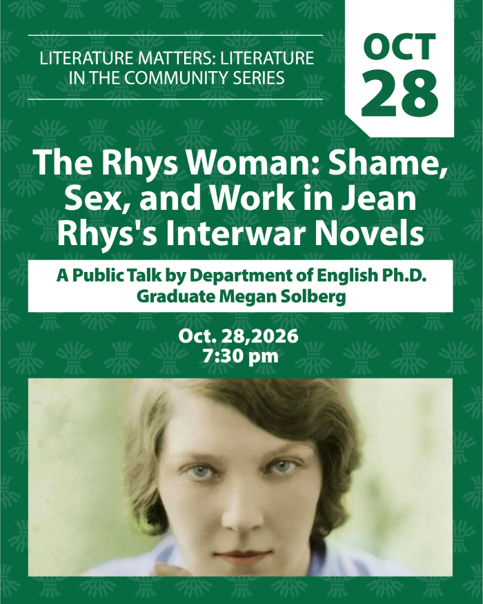 Poster for Megan Solberg's Literature Matters October 28 public talk, including a photo of author Jean Rhys.